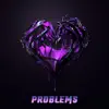 Sixth Savior - Problems (feat. J Glizzy) - Single